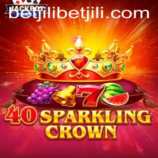 Exploring the Thrilling World of 40SparklingCrown: A Dive into Betjili's Latest Game