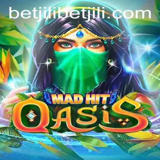Discover the Exciting World of MadHitOasis and the Alluring BetJili