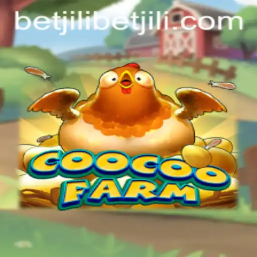 Exploring the Engaging World of CooCooFarm: A Betjili Adventure